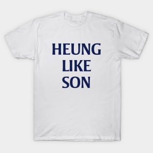 Heung Like Son 2 - White T-Shirt